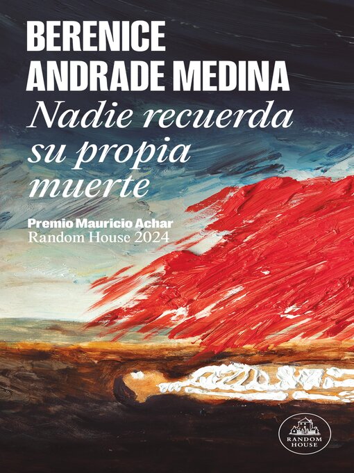 Detalles del título Nadie recuerda su propia muerte de Berenice Andrade Medina - Lista de espera